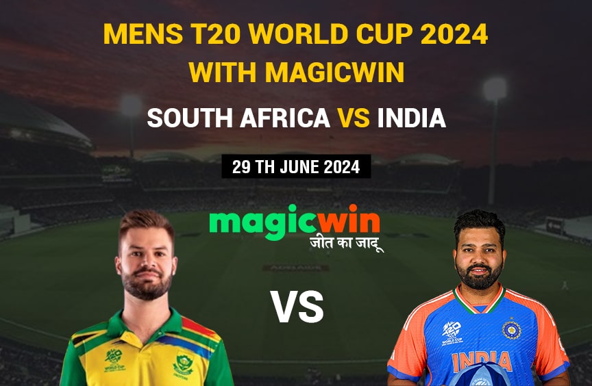 You are currently viewing Mens T20 World Cup 2024 with Magicwin: South Africa vs India: It’s the time for Final Showdown