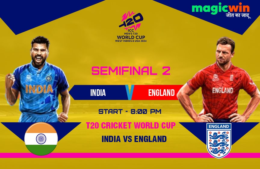 You are currently viewing T20 Cricket World Cup: India vs England: Experience the Rush of Semifinal with Magicwin!